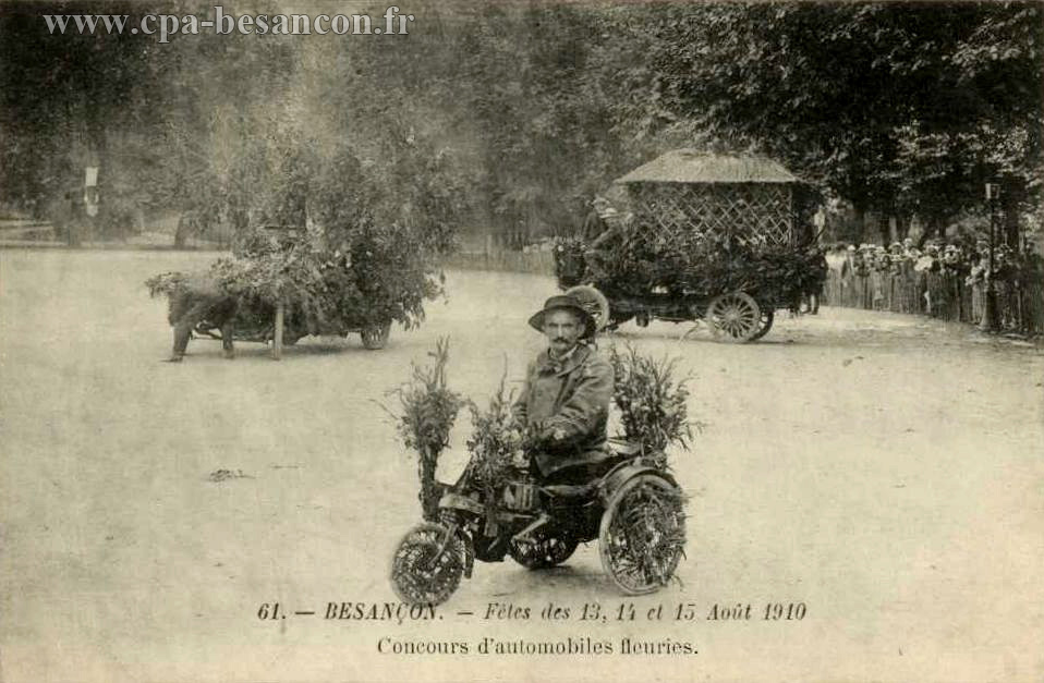 61. - BESANÇON. - Fêtes des 13, 14 et 15 Août 1910 - Concours d'automobiles fleuries.